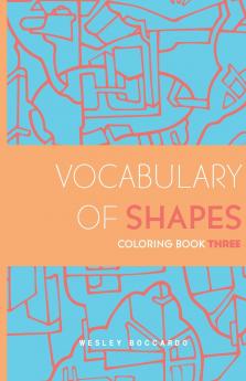 Vocabulary of Shapes Coloring Book Three