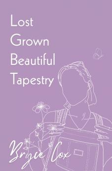 Lost Grown Beautiful Tapestry