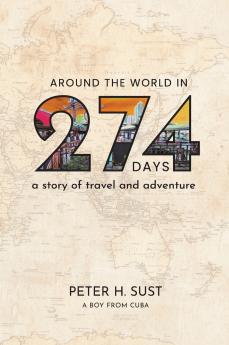 AROUND THE WORLD IN 274 DAYS
