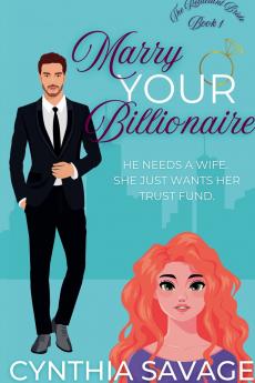 Marry Your Billionaire