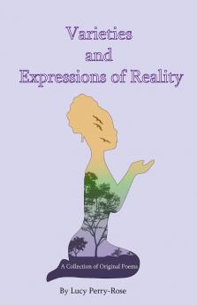 Varieties and Expressions of Reality