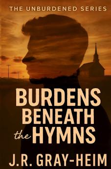 Burden Beneath The Hymns