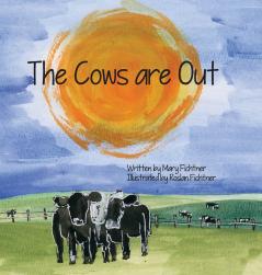 The Cows Are Out