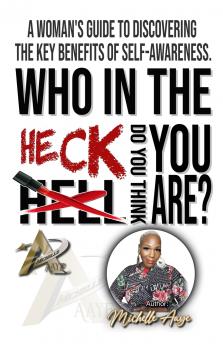 Who In The Heck Do You Think You Are?