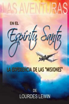 Las Aventuras en el Espiritu Santo