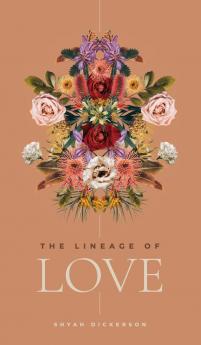 The Lineage of Love