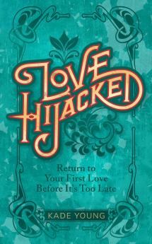 Love Hijacked