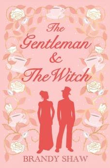 The Gentleman & The Witch