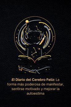 El Diario del Cerebro Feliz