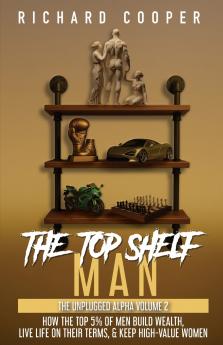 The Top Shelf Man