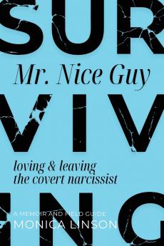Surviving Mister Nice Guy