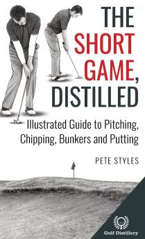 The Short Game Distilled