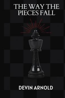 THE WAY THE PIECES FALL