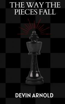 The Way The Pieces Fall