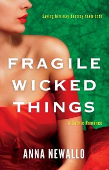 Fragile Wicked Things