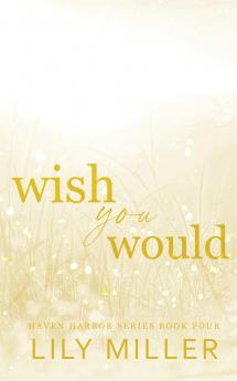 Wish You Would
