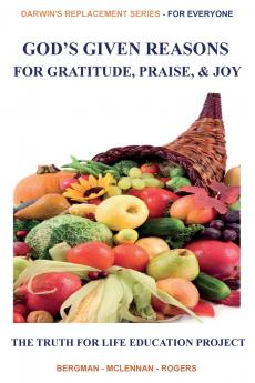 GOD'S GIVEN REASONS FOR GRATITUDE PRAISE AND JOY