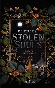 Kentree's Stolen Souls