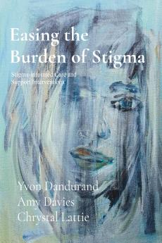 Easing the Burden of Stigma