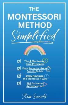 The Montessori Method Simplified