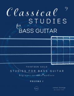 Classical Studies for Bass Guitar