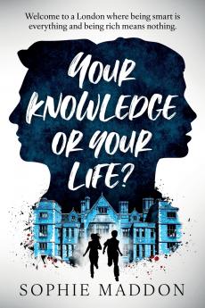 Your Knowledge or Your Life?
