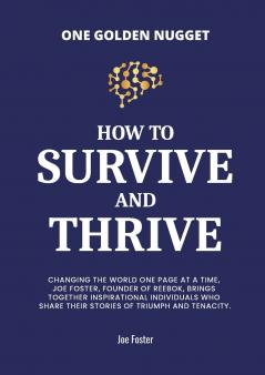 How to Survive & Thrive