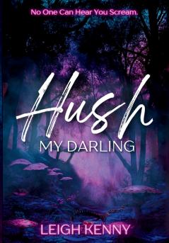 Hush My Darling