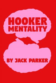 Hooker Mentality
