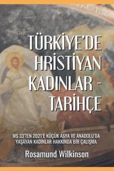 Türkiye'de Hristiyan Kadınlar - Tarihçe