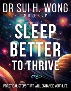 Sleep Better to Thrive