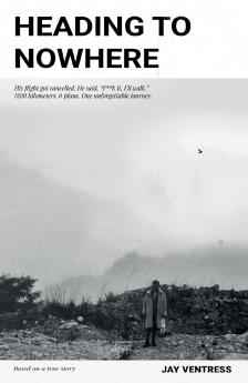 Heading to Nowhere