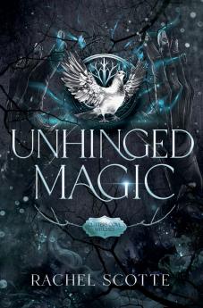 Unhinged Magic