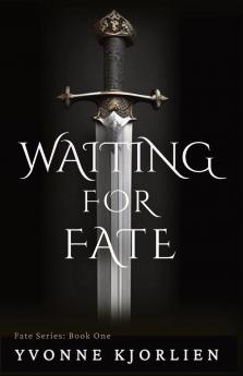 Waiting for Fate