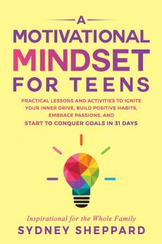 A Motivational Mindset for Teens