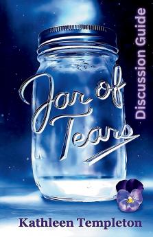 A Discussion Guide for Jar of Tears