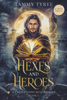 Hexes & Heroes - Large Print