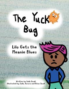 The Yuck Bug - Lilo Gets the Meanie Blues