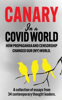 Canary In a Covid World