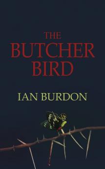 The Butcher Bird
