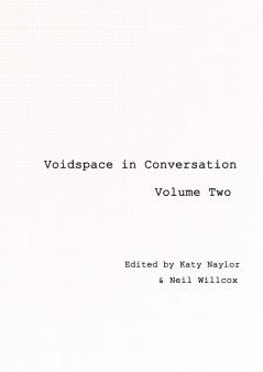 Voidspace in Conversation