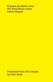 El guant de plàstic rosa / The Pink Plastic Glove