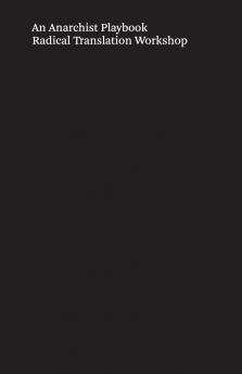 An Anarchist Playbook