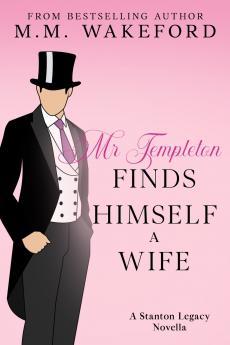 Mr Templeton Finds Himself a Wife
