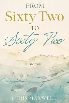 From Sixty Two to Sixty Two