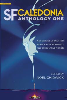 SF Caledonia Anthology One