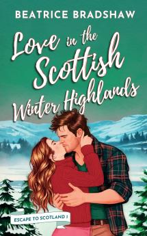 Love in the Scottish Winter Highlands