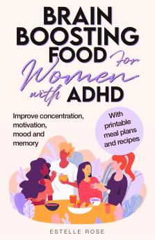 Brain Boosting Food for Women with ADHD