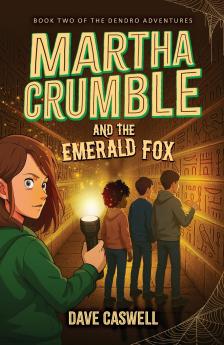 Martha Crumble and the Emerald Fox