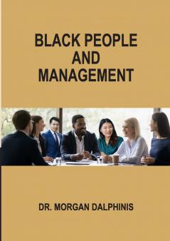 Black People and Management